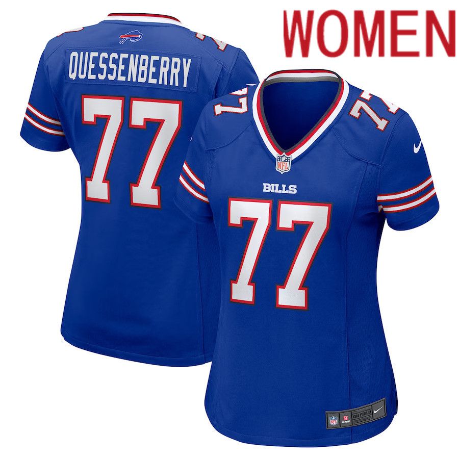 Women Buffalo Bills #77 David Quessenberry Nike Royal Game Player NFL Jersey->women nfl jersey->Women Jersey